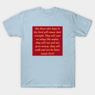 Bible Verse Isaiah 40:31 T-Shirt